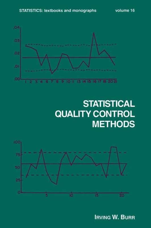 Statistical Quality Control Methods: 16 (Statistics: A Series of Textbooks and Monographs)