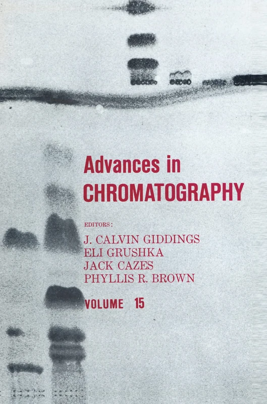 Advances in Chromatography: Volume 15