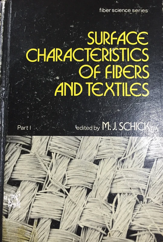 Surface Characteristics of Fibers and Textiles: Part Ii:: 7 (Fiber Science)