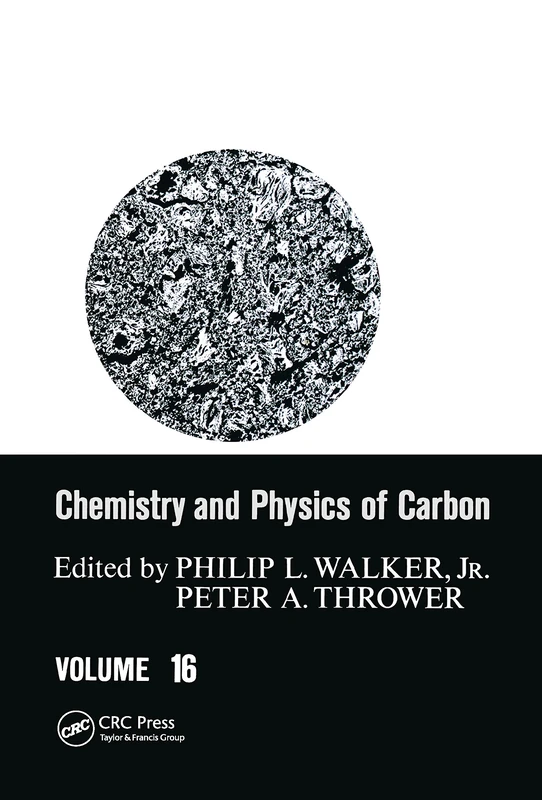 Chemistry & Physics of Carbon: Volume 16 (Chemistry and Physics of Carbon)