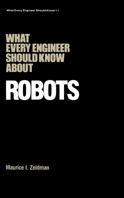 What Every Engineer Should Know about Robots: 11