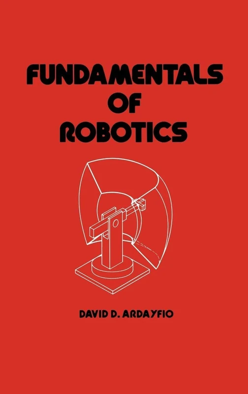 CRC Press Fundamentals of Robotics - Mechanical Engineering