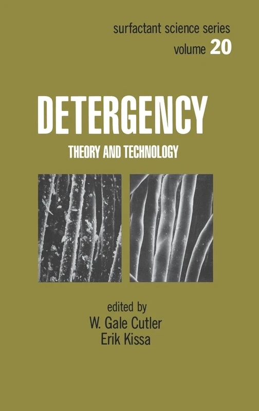 Detergency: Theory and Technology: 20 (Surfactant Science)