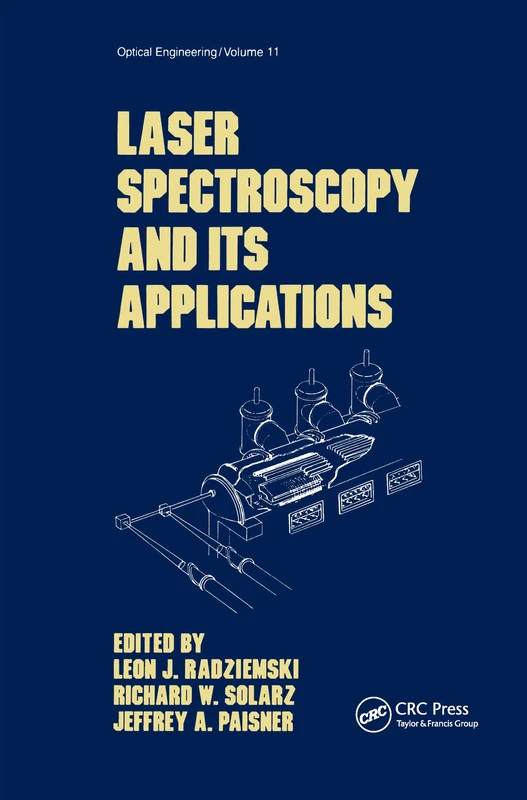 Laser Spectroscopy and its Applications: 11 (Optical Science and Engineering)