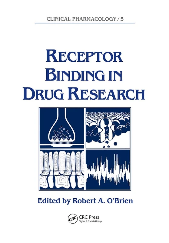 Receptor Binding in Drug Research: 5 (Clinical Pharmacology)