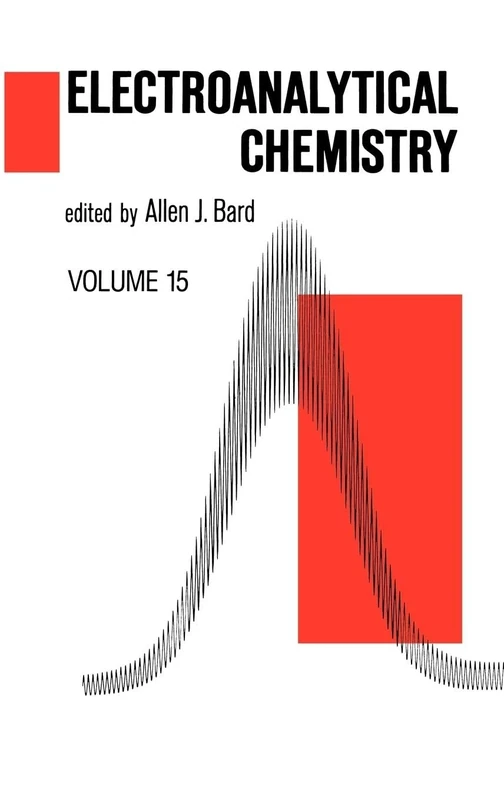 Electroanalytical Chemistry: A Series of Advances: Volume 15