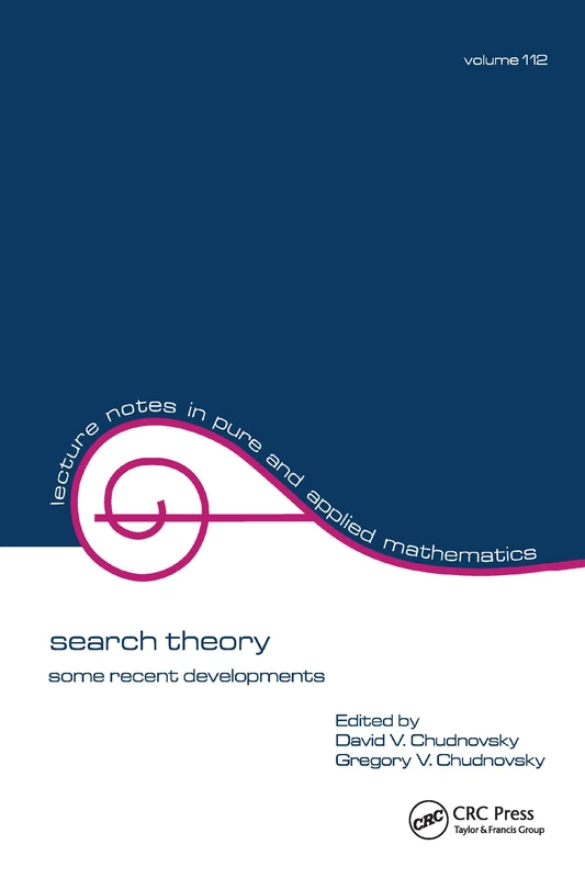 Search Theory (Volume 112): Some Recent Developments (Lecture Notes in Pure and Applied Mathematics)