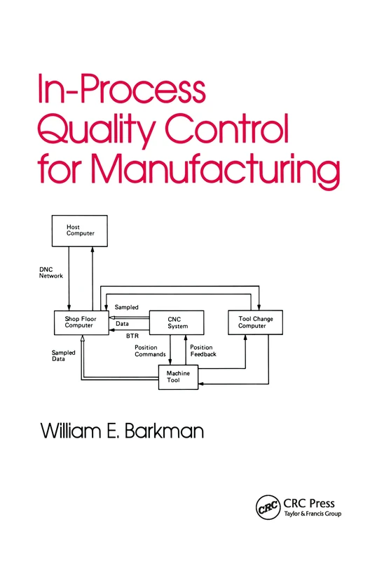 In-Process Quality Control for Manufacturing: 16 (Industrial Engineering)