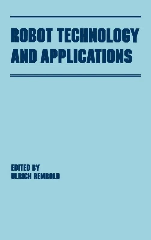 Robot Technology and Applications: 34 (Manufacturing Engineering and Materials Processing)