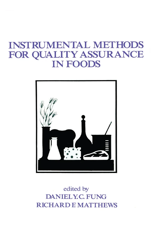 Routledge Instrumental Methods for Quality Assurance in Foods - Image 1