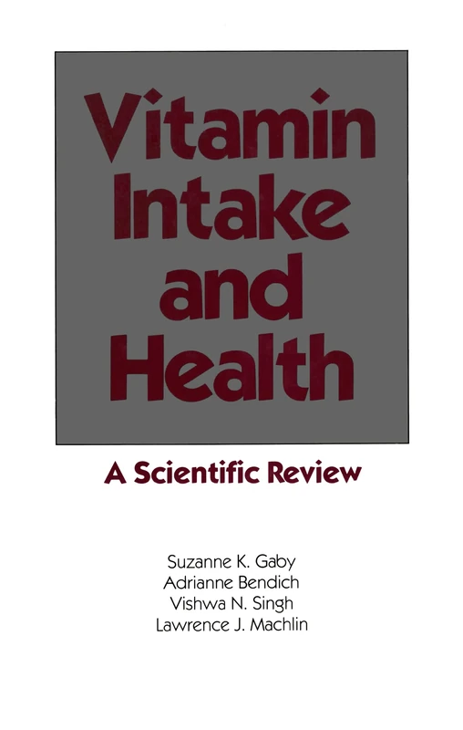 Vitamin Intake and Health: A Scientific Review