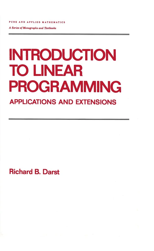 Introduction to Linear Programming: Applications and Extensions: 141 (Chapman & Hall/CRC Pure and Applied Mathematics) - Image 1
