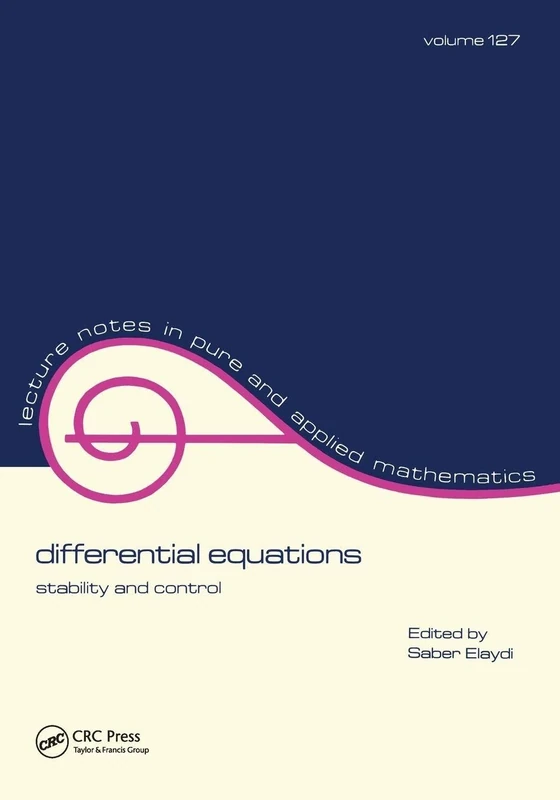 Differential Equations: Stability and Control: 127 (Lecture Notes in Pure and Applied Mathematics)