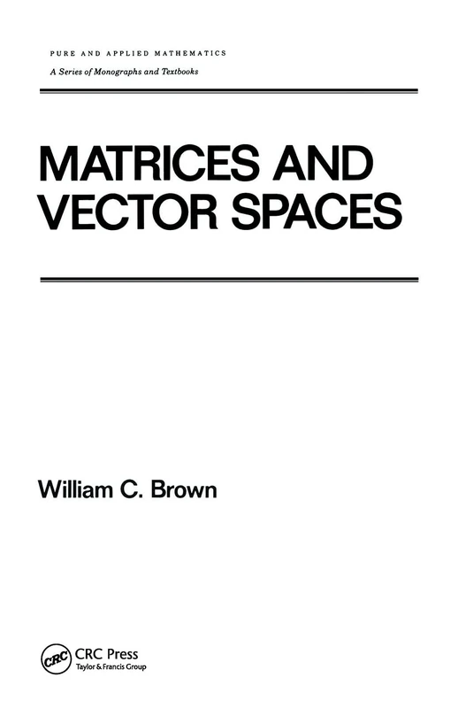 Matrices and Vector SPates: 145 (Chapman & Hall/CRC Pure and Applied Mathematics) - Image 1