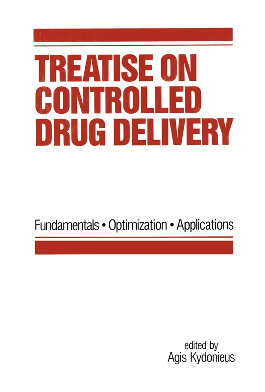 Treatise on Controlled Drug Delivery: Fundamentals-optimization-applications