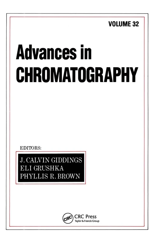 Advances in Chromatography: Volume 32