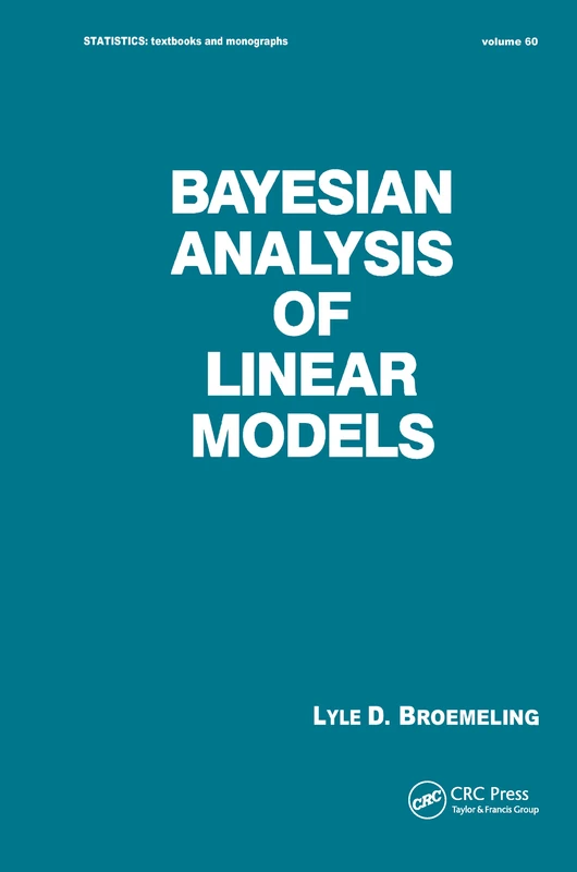 CRC Press Bayesian Analysis of Linear Models - Statistics Text