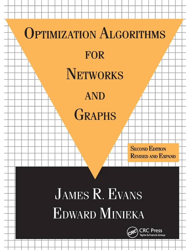 Optimization Algorithms for Networks and Graphs: Second Edition, Revised and Expanded