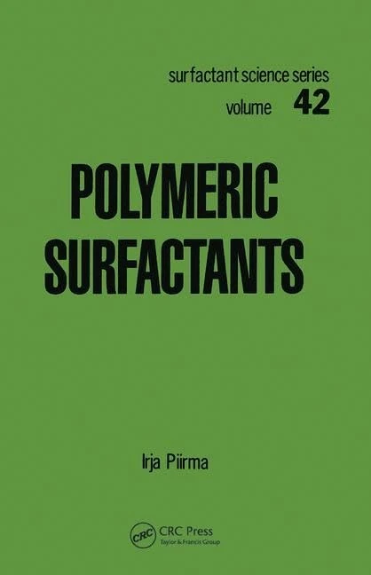 Polymeric Surfactants: 42 (Surfactant Science)