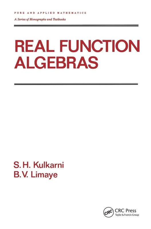 Real Function Algebras: 168 (Chapman & Hall/CRC Pure and Applied Mathematics) - Image 1