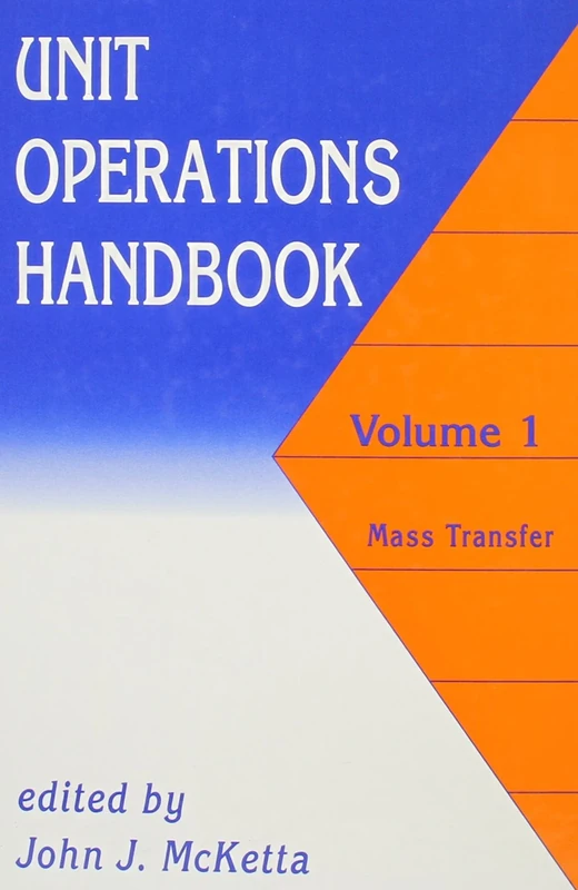 Unit Operations Handbook: Volume 1 (In Two Volumes)