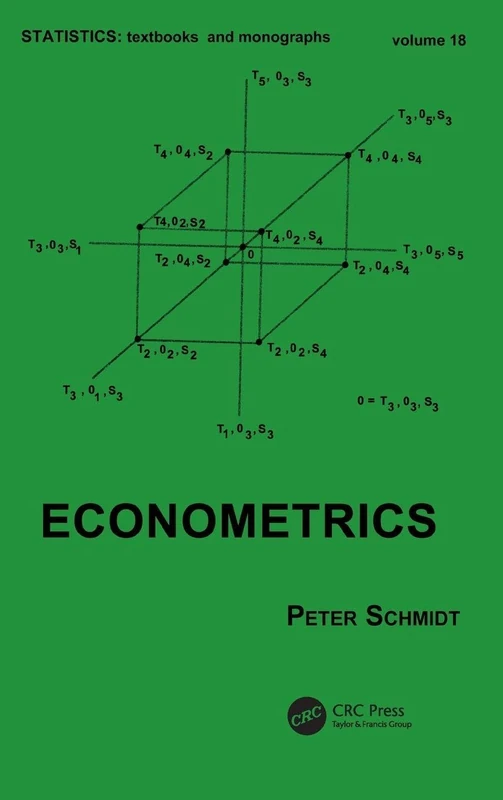 Econometrics: 18 (Statistics: A Series of Textbooks and Monographs)