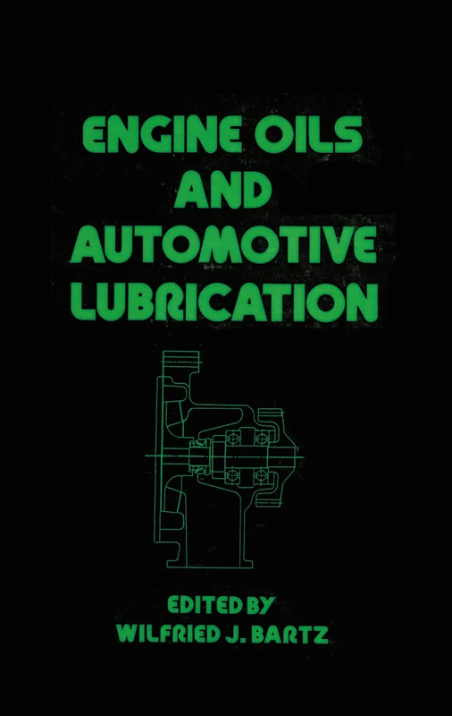 Engine Oils and Automotive Lubrication: 80 (Mechanical Engineering)