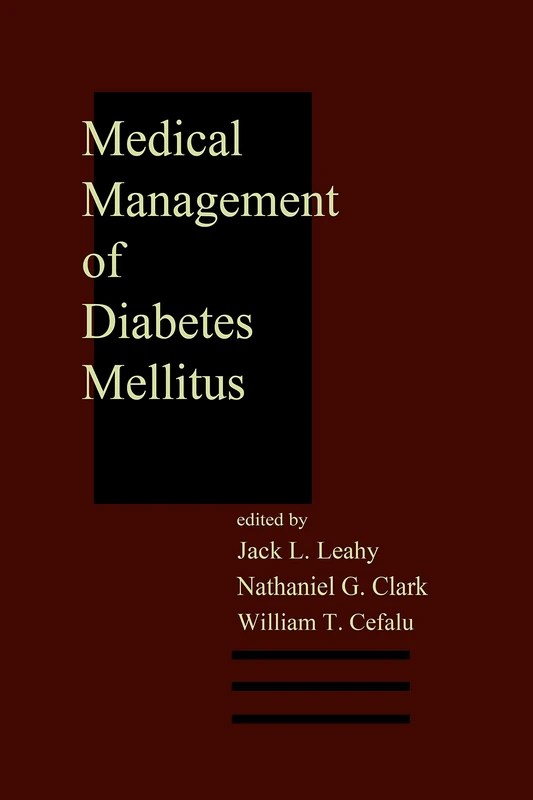 Medical Management of Diabetes Mellitus (Clinical Guides to Medical Management)