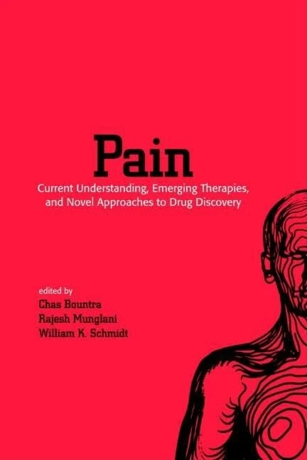 Pain: Current Understanding, Emerging Therapies, and Novel Approaches to Drug Discovery (Pain Management)