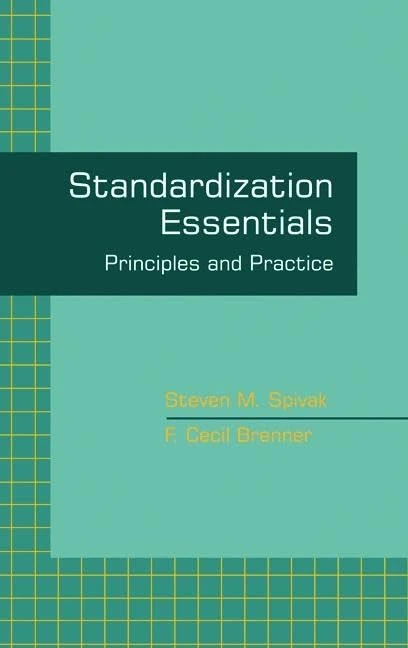Standardization Essentials: Principles and Practice
