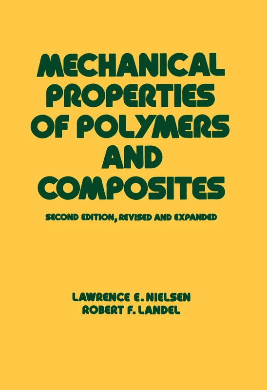 Mechanical Properties of Polymers and Composites (Mechanical Engineering)