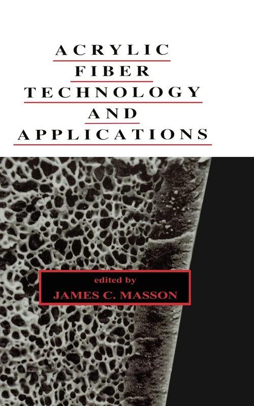 Acrylic Fiber Technology and Applications (Optical Engineering S)
