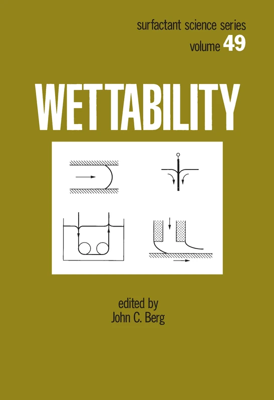 Wettability: 49 (Surfactant Science)