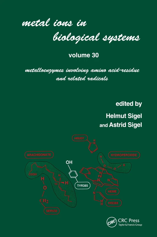 Metal Ions in Biological Systems: Volume 30: Metalloenzymes Involving Amino Acid-residue and Related Radicals