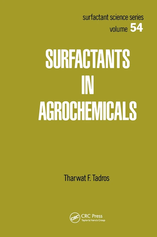 Surfactants in Agrochemicals: 54 (Surfactant Science)