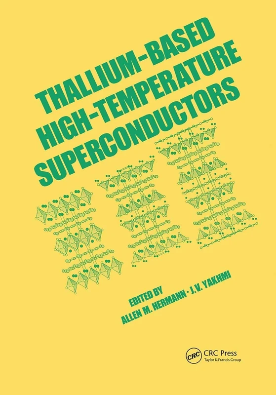 Thallium-Based High-Temperature Superconductors: 2 (Applied Physics) - Image 1