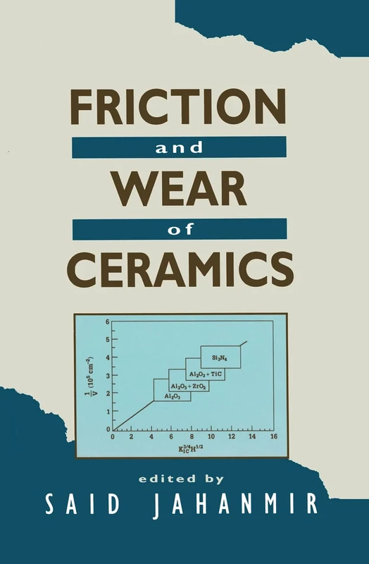 Friction and Wear of Ceramics (Materials Engineering)