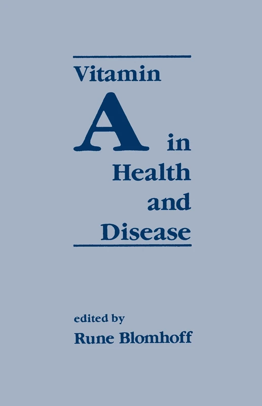 Vitamin A in Health and Disease: 1 (Antioxidants in Health and Disease)
