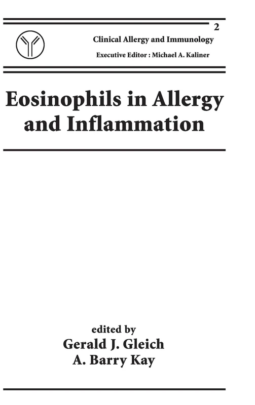 Eosinophils in Allergy and Inflammation: 2 (Clinical Allergy and Immunology)