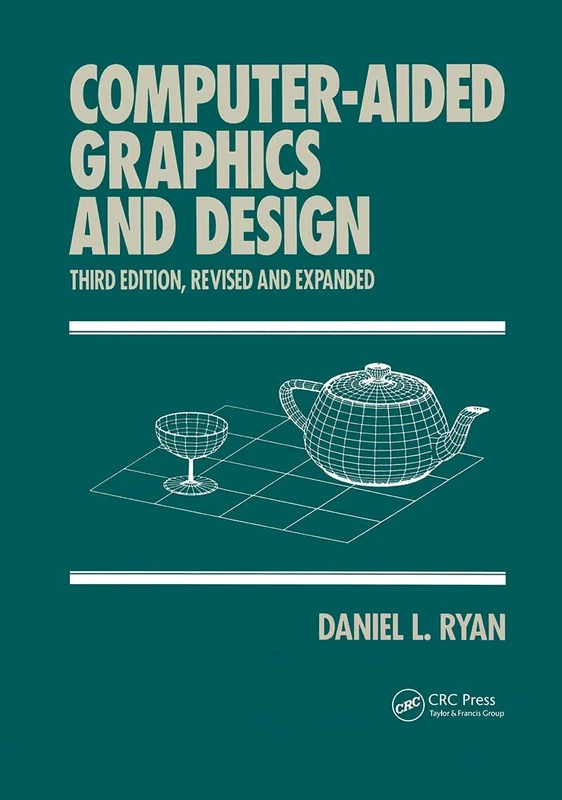 Computer-Aided Graphics and Design: 4 (Computer Aided Engineering)