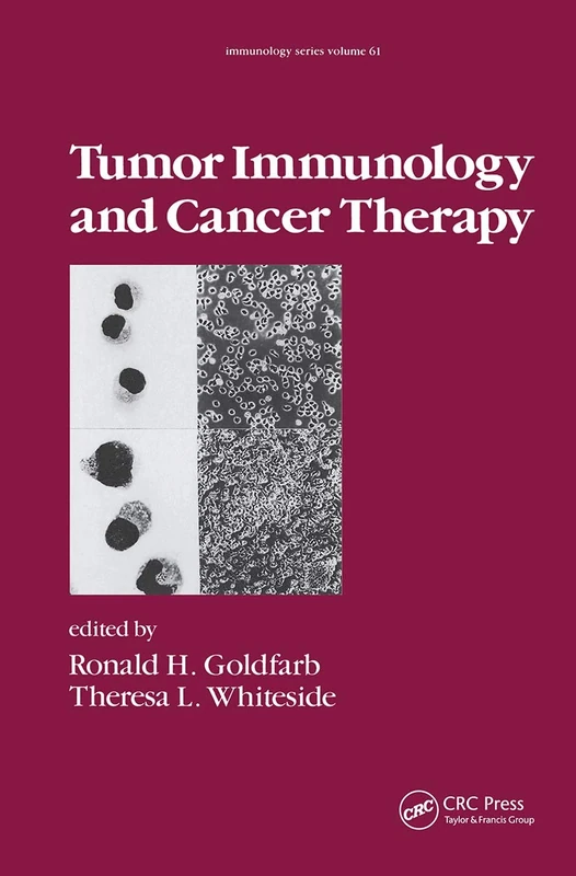 CRC Press - Tumor Immunology and Cancer Therapy: 61 Book