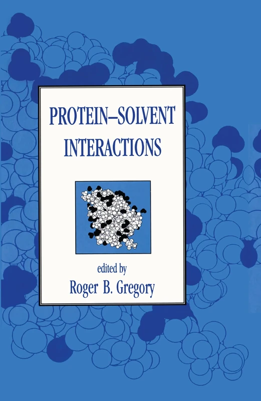 Protein-Solvent Interactions