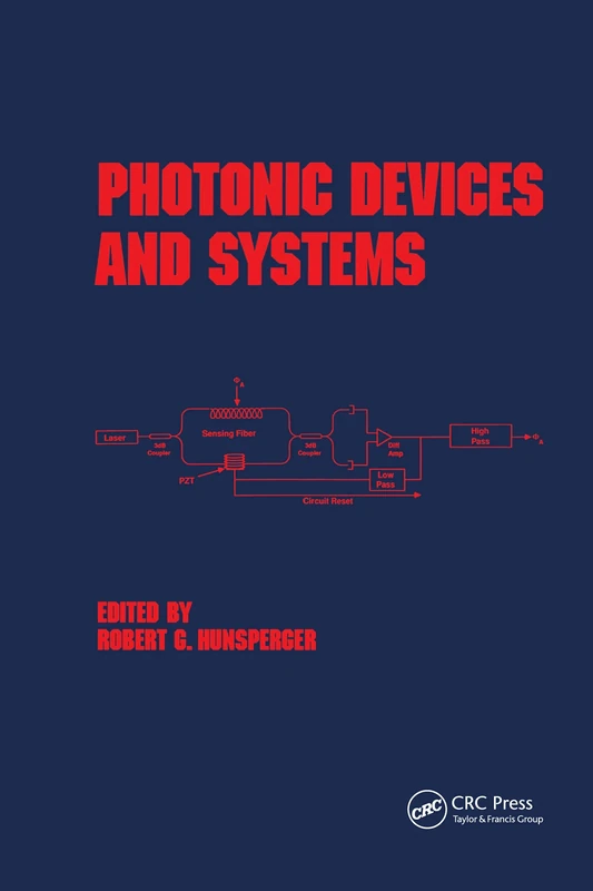 Photonic Devices and Systems: 45 (Optical Science and Engineering)