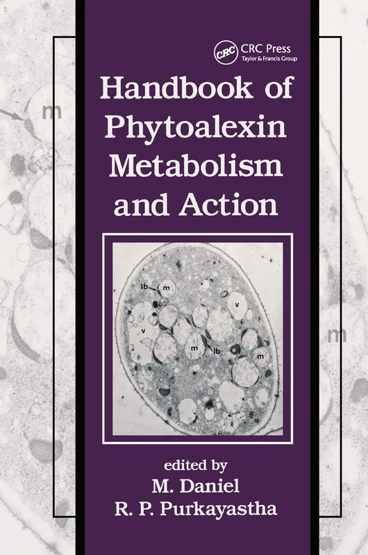 Handbook of Phytoalexin Metabolism and Action: 37 (Books in Soils, Plants, and the Environment) - Image 1