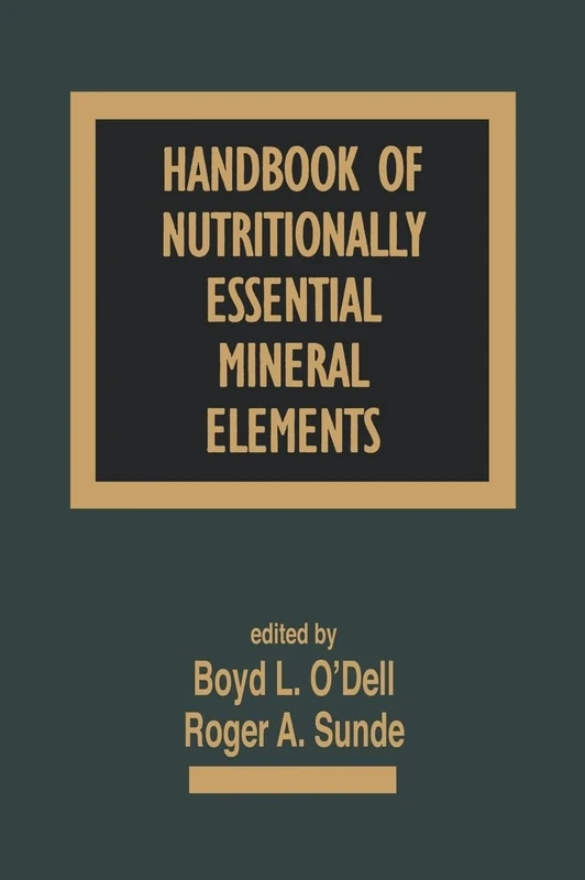 Handbook of Nutritionally Essential Mineral Elements: 2 (Clinical Nutrition in Health and Disease)