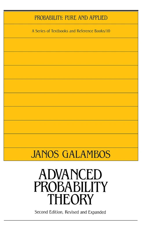 Advanced Probability Theory, Second Edition,: 10 (Probability: Pure and Applied)