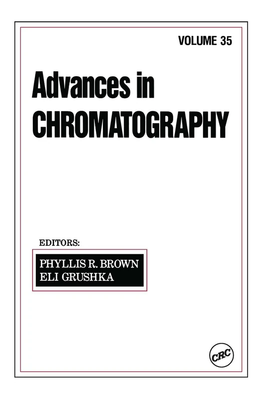 CRC Press Advances in Chromatography: Volume 35
