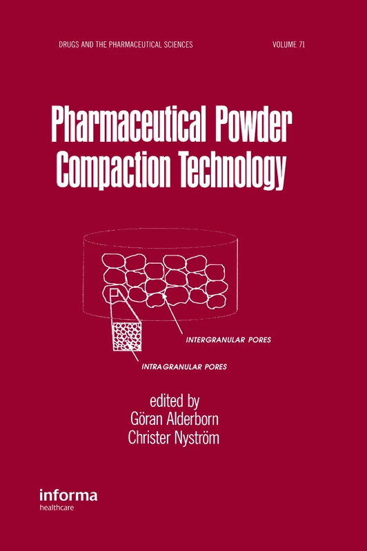 Pharmaceutical Powder ComPattion Technology: 71 (Drugs and the Pharmaceutical Sciences)