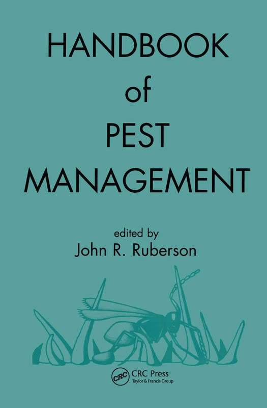 Handbook of Pest Management (Books in Soils, Plants, and the Environment)