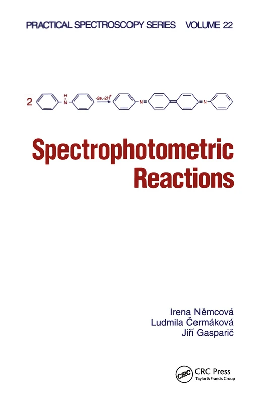 Spectrophotometric Reactions: 22 (Practical Spectroscopy)